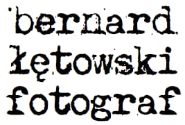 Fotograf Bolesławiec - Bernard Łętowski - fotografia ślubna i nieślubna